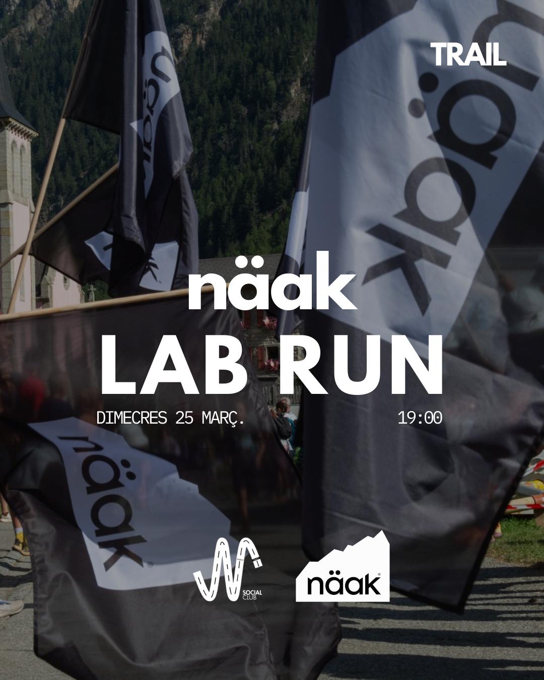 Nääk Lab Run | Nafent Social Club